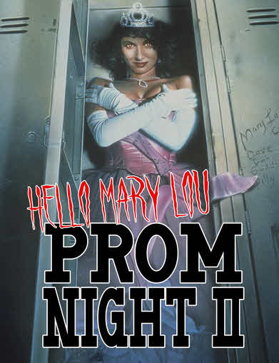 Hello Mary Lou Prom Night II 1987