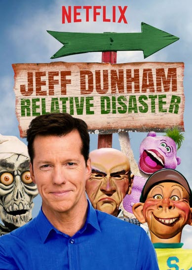 Jeff Dunham: Relative Disaster 2017