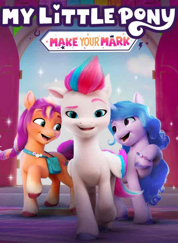 1 موسم 1 حلقة My Little Pony: Make Your Mark مسلسل